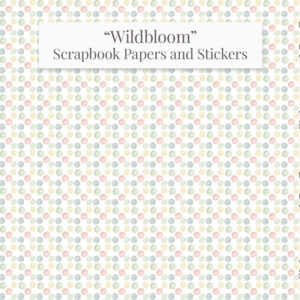 "WildBloom" Scrapbooking Printable Papers and Illustrations Collection. - Image 9